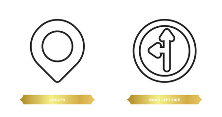 two editable outline icons from maps and flags concept. thin line icons such as locato, road left side vector.