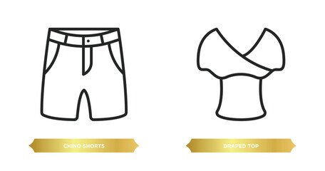 two editable outline icons from clothes concept. thin line icons such as chino shorts, draped top vector.