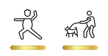 two editable outline icons from behavior concept. thin line icons such as man warming up, walking the dog vector.