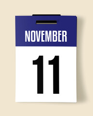 11 November Calendar Date, Realistic calendar sheet hanging on wall