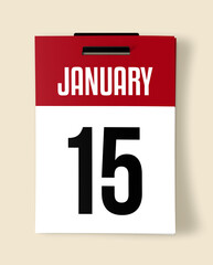 15 January Calendar Date, Realistic calendar sheet hanging on wall
