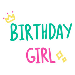 Birthday girl hand drawn lettering