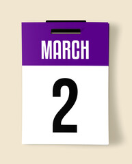 2 March Calendar Date, Realistic calendar sheet hanging on wall