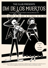 Day of the Dead party club poster. Traditional Day of the Dead symbols - skeleton male and female characters dressed in folk Mexican costumes, man playing violin, woman with fan.