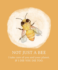 NOT JUST A BEE
SAVE THE BEES ILLUSTRATION 