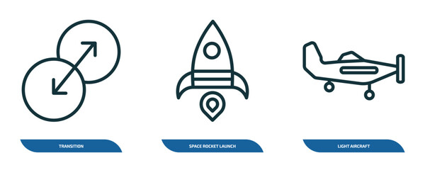 set of 3 linear icons from transport concept. outline icons such as transition, space rocket launch, light aircraft vector
