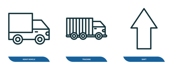 set of 3 linear icons from transport concept. outline icons such as heavy vehicle, trucking, shift vector