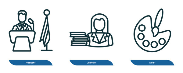 Fototapeta premium set of 3 linear icons from professions collection. concept. outline icons such as president, librarian, artist vector