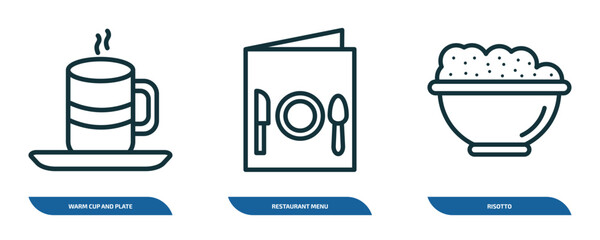 set of 3 linear icons from food concept. outline icons such as warm cup and plate, restaurant menu, risotto vector