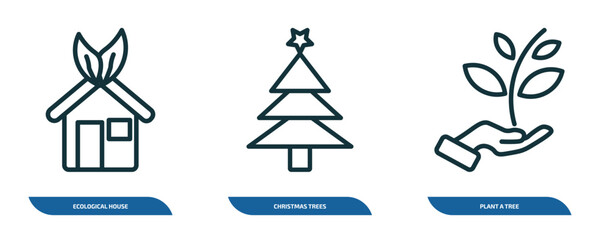 set of 3 linear icons from ecology concept. outline icons such as ecological house, christmas trees, plant a tree vector