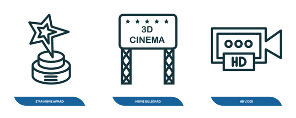 set of 3 linear icons from cinema concept. outline icons such as star movie award, movie billboard, hd video vector