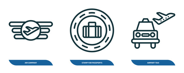 set of 3 linear icons from airport terminal concept. outline icons such as air company, stamp for passports, airport taxi vector
