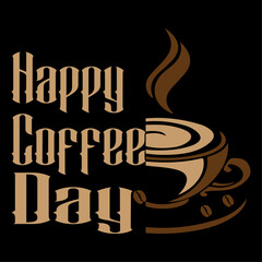 Are you looking for happy coffee day t shirt high quality is unique design