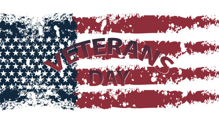 Flag background design for Veterans Day celebration in grunge style