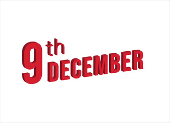 9th December ,  Daily calendar time and date schedule symbol. Modern design, 3d rendering. White background. 