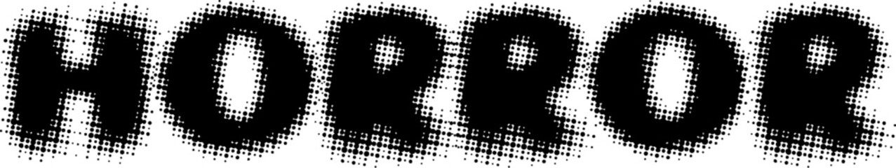 Horror, halftone effect text for Halloween.