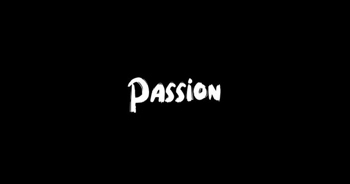 Passion Effect of Grunge Transition Bold Text Typography Animation on Black Background