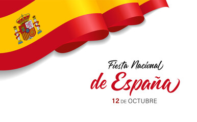 Fiesta nacional de Espana, 12 de Octubre with 3d Spain wave flag. Translation - National holiday of Spain, October 12. Vector design template for web banner or print