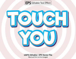 Editable text effect - Touch you 3D Cartoon template style premium vector
