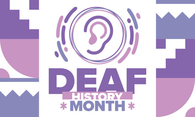 National Deaf History Month. Celebrated from March through April in United States. In honour of the achievement of the deaf and hard of hearing. Poster, postcard, banner. Vector illustration