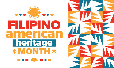 Fototapeta premium Filipino American History Month. Happy holiday celebrate annual in October. Filipinos and United States flag. Culture month. Patriotic design. Poster, card, banner, template. Vector illustration