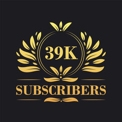 39K Subscribers celebration design. Luxurious 39K Subscribers logo for social media subscribers