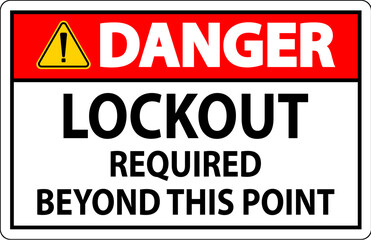 Danger Sign, Lockout Required Beyond This Point