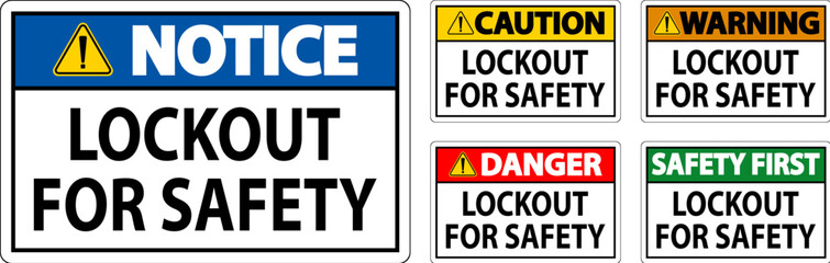Caution Sign, Lockout For Safety