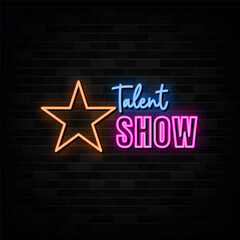 Talent Show Neon Signs Vector Design Template