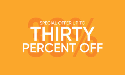 thirty percent off banner, special offer up to 30% off, 30% typography