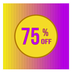 Up to 75 percent off. Vector design with yellow circle and gradient background and texture.