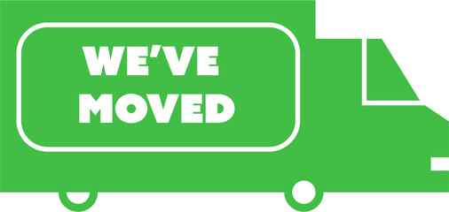 Digital png of we've moved text on green removal truck on transparent background