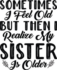 Sister SVG T-Shirt Design