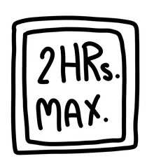 2 hrs max placard sign tag