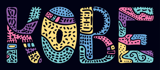 Fototapeta premium KOBE. Multicolored bright isolate curves doodle letters with ornament. Japanese city KOBE for social network, Japan travel resources, mobile apps.