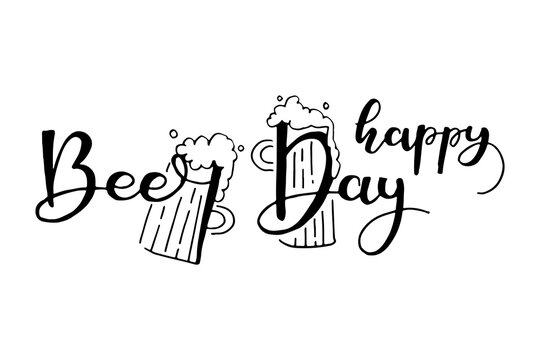 Black happy beer day lettering phrase. Vector