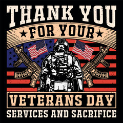 Obraz premium Thank You For Your Veterans Day Services And Sacrifice Soldier Veteran SVG T-Shirt Design Sublimation Graphic Vector