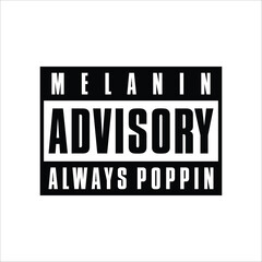 Stylish , fashionable  and awesome black history month quotes typography  illustrator