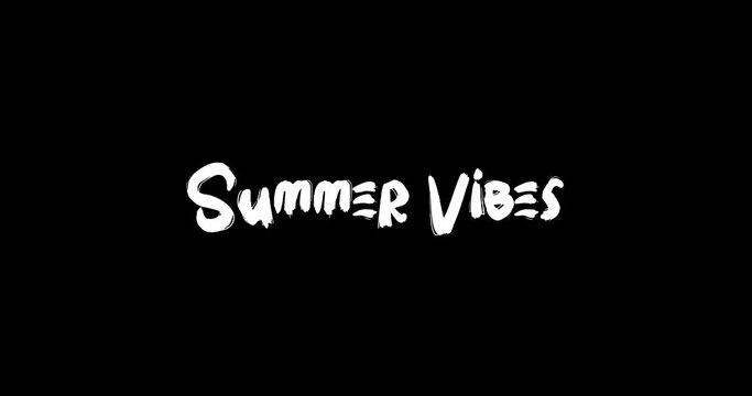 Summer Vibes Grunge Transition Effect of Bold Text Typography Animation on Black Background 