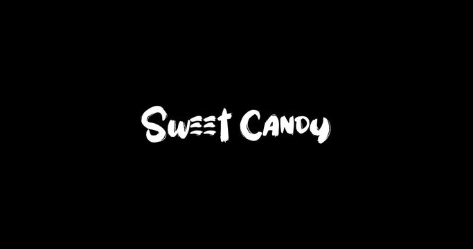 Sweet Candy Grunge Transition Effect of Bold Text Typography Animation on Black Background 
