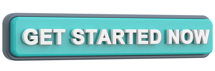Get started now button. button. 3D illustration.