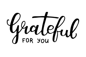 Grateful for you calligraphic inscription. Vector
