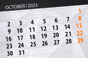 Fototapeta premium Calendar 2023, deadline, day, month, page, organizer, date, October