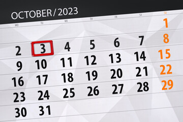 Obraz premium Calendar 2023, deadline, day, month, page, organizer, date, October, tuesday, number 3