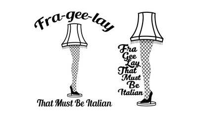 Fra-Gee-Lay Leg - Fragile Must Be Italian Vector and Art clip