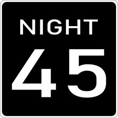 Fototapeta premium Vector graphic of a usa Night Speed Limit highway sign. It consists of the wording Night and the actual speed limit in a black rectangle