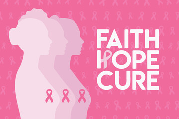 Breast Cancer Awareness Month. Faith, hope, cure phrase. Women s silhouette with pink ribbons on chest. Cancer prevention and women health vector illustration