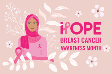 Breast Cancer Awareness Month. Hope phrase. Muslim woman in hijab with flowers and pink ribbon on her chest. Cancer prevention and women health care support vector illustration