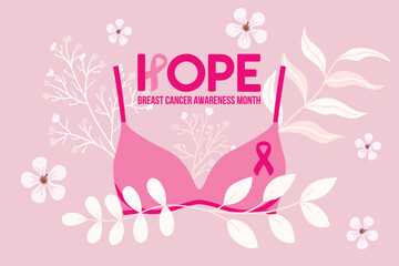 Breast Cancer Awareness Month. Hope phrase. Pink bra with flowers and pink ribbon. Cancer prevention and women health care support illustration