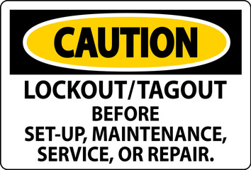 Caution Label: Lockout/Tagout Before Set-Up, Maintenance, Service Or Repair
